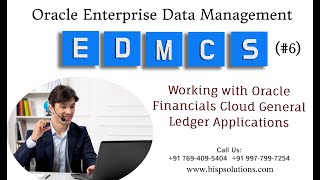 Oracle Enterprise Data Management (EDMCS)| Working with Financials Cloud General Ledger Applications