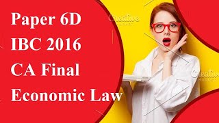 CA Final Economic Law Paper 6D Insolvency and Bankruptcy Code 2016