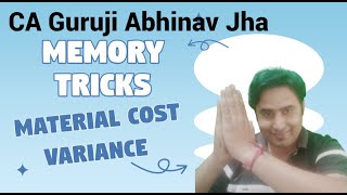 Memory Tricks Material cost Variance II CA Guruji Abhinav Jha