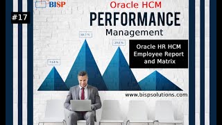 Oracle HCM Employee Performance Review| Oracle HR HCM Employee Report and Matrix | Oracle HCM | BISP