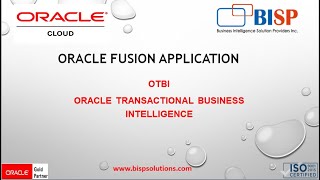 Awareness Sessions Of Oracle Transactional Business Intelligence (OTBI) | BISP
