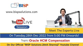 Live Webinar of Oracle Fusion -28th Dec. 2022| @bispsolutions |Oracle HCM  Compensation ✅