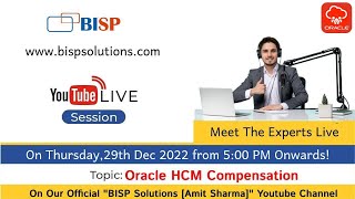 Live Webinar of Oracle Fusion -29th Dec. 2022|  @bispsolutions |Oracle HCM  Compensation✅