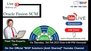 Live Webinar of Oracle Fusion SCM  3rd Feb. 2023 | Supply Chain Management (SCM)