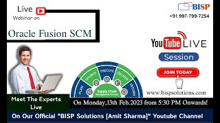 Live Webinar of Oracle Fusion SCM  13th Feb. 2023 | Supply Chain Management (SCM)