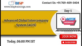 Live Webinar of Advanced Global Intercompany System (AGIS) 2nd May 2023 | BISP Online Training