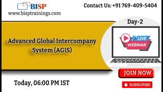 Live Webinar of Advanced Global Intercompany System (AGIS) 3rd May 2023 | BISP Online Training