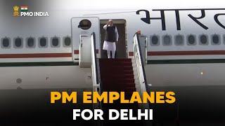 Prime Minister Narendra Modi emplanes for Delhi