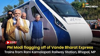 PM Modi flagging off of Vande Bharat Express Trains from Rani Kamalapati Railway Station, Bhopal, MP