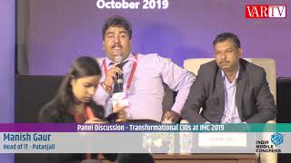 Manish Gaur - Head Of IT - Patanjali at India Mobile Congress 2019