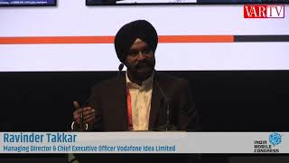 Ravinder Takkar - MD & CEO - Vodafoneidea Limited at India Mobile Congress 2019