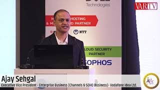 Ajay Sehgal, Executive Vice President - Enterprise Business - Vodafone Idea Ltd.