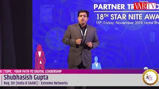 Shubhasish Gupta, Reg. Dir(India & SAARC) - Extreme Networks at 18th Star Nite Awards 2019