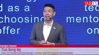 Tian Beng ng, Sr. VP, General Manager, Channels Asia Pacific Japan, Dell Technologies