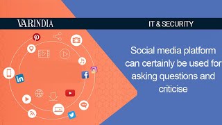 Social media platform can certainly be used for asking questions and criticise