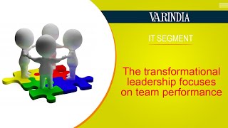 The transformational leadership focuses on team performance