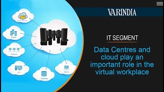Data Centres and cloud play an important role in the virtual workplace