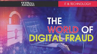Surviving in the World of Digital Fraud | Latest IT News 2021 | Trending News | VAR India