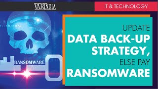 It is Wise to invest on Data back-up rather than pay the Ransomware | Important Daily Life Updates