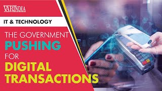 The government pushing for digital transactions