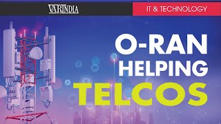 Telcos are adopting Open RAN to cut network costs