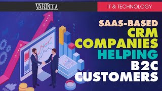 SaaS-based CRM companies improving the B2C customer experience
