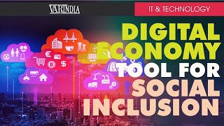 Digital economy is a critical tool for social inclusion