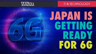 While many countries are struggling to implement 5G, Japan is in the race for 6G