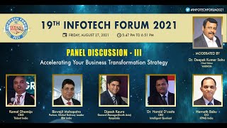 Panel Discussion Session  III at 19th Infotech Forum 2021