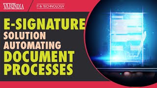 E-signature solution to strengthen document management security