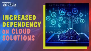 Covid-19 has increased reliance on the Cloud