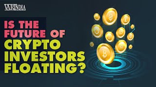 Is The future of crypto investors in India Floating?