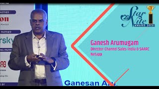 Mr. Ganesan Arumugam, Director-Channel Sales-India & SAARC- Netapp at 20th Star Nite Awards 2021