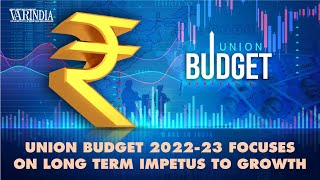 Impact analysis of Union Budget 2022-23 | Economical effect after Covid- 19 | VARINDIA News Hour
