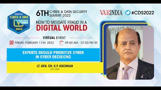 Lt. Gen. Dr. S.P. Kochhar, D.G.- COAI at 6th Cyber & Data Security Summit 2022
