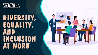 Diversity, Equality, and Inclusion | A Reality | Modern Business | VARINDIA News Hour