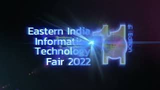 Eastern India Information Technology Fair 2022