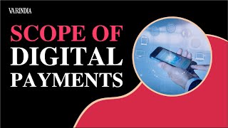 Scope of Digital Payments
