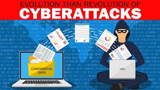 Evolution than Revolution of cyberattacks