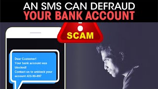 An SMS can defraud your bank account