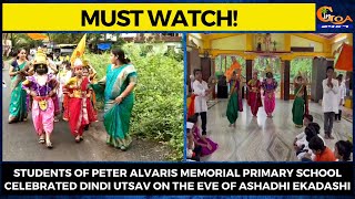 #MustWatch! Students of Peter Alvaris Memorial Primary School celebrated Dindi Utsav