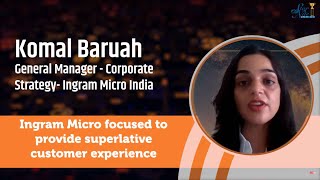 Ingram Micro focused to provide superlative customer experience