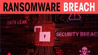 Ransomware breach