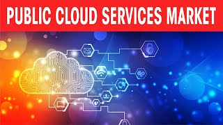 Public Cloud Services market