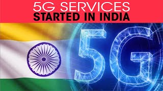 5G services started in India