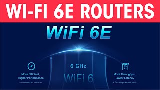 Wi-Fi 6E Routers