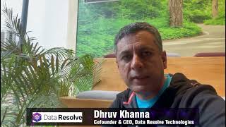 Dhruv Khanna - Cofounder & CEO, Data Resolve Technologies