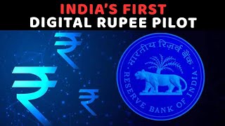 India’s First Digital Rupee Pilot