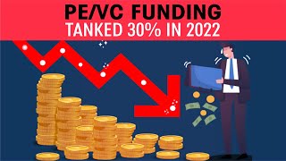 PE/VC funding tanked 30% in 2022