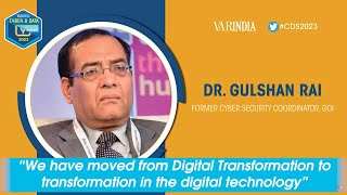 “We have moved from Digital Transformation to transformation in the digital technology”